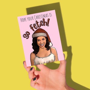 Christmas Card - Mean Girls - So Fetch