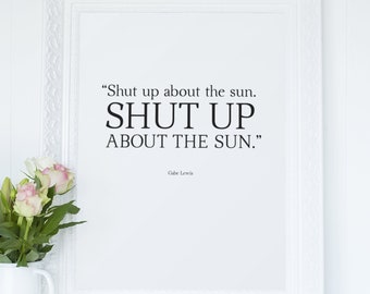 Shut Up About The Sun Etsy New Zealand