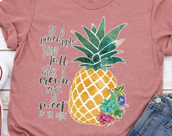 be a pineapple shirt