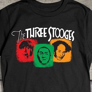 The Three Stooges T-Shirt, Colorful Stooge T-shirt, Hilarious The Three Stooges TV Show Shirt, Funny TV Show Tee, Larry, Curly, Moe, Shemp