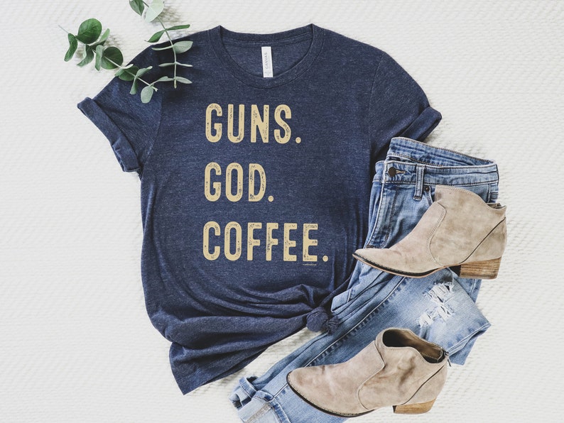 God Guns Coffee Tee 2nd Amendment T-shirt Gun Rights Bear Arms