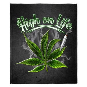 May include: A black and white graphic design with the text "High on Life" and a green marijuana leaf with a white joint.