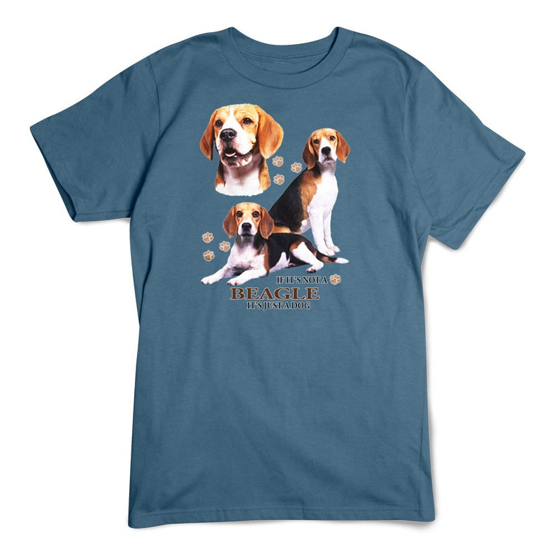 Beagle T-Shirt, Not Just a Dog Tee Shirt, Dog Breeds image 2