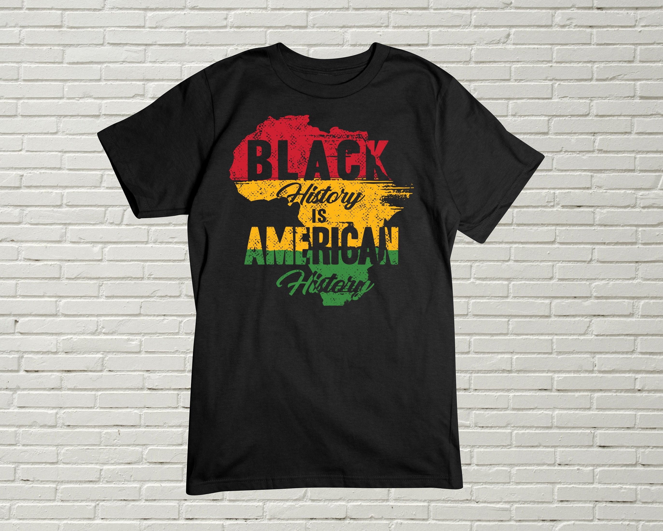 Black History Tshirt American History Tee Black Pride Shirt Etsy UK