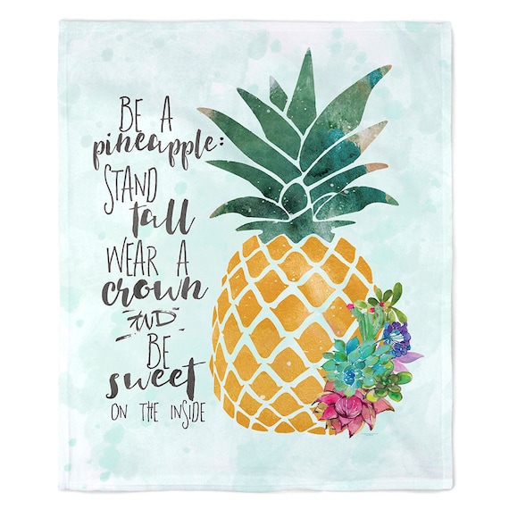 Be A Pineapple Soft Plush 50" x 60"  Blanket, Be a Pineapple Stand Tall Wear a Crown And Be Sweet on the Inside, Throw, Home Decor, Wall Art