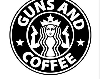 Download Guns And Coffee Svg Etsy