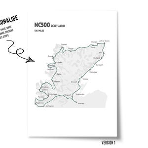 May include: A white print showing a map of Scotland with a green route marked "NC500" and the text "516 MILES." The map includes place names and the words "PERSONALISE" and "VERSION 1."