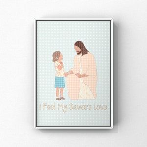 Feel My Savior&#39;s Love- Instant Download