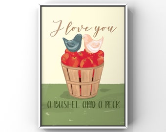 Bushel and Peck Print