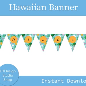 Hawaiian Aloha Banner - Printable Bunting, Beach theme party decorations, Digital Download