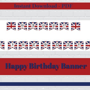 British Flag Printable Happy Birthday Banner,  INSTANT DOWNLOAD PDF Digital File for English Themed Party