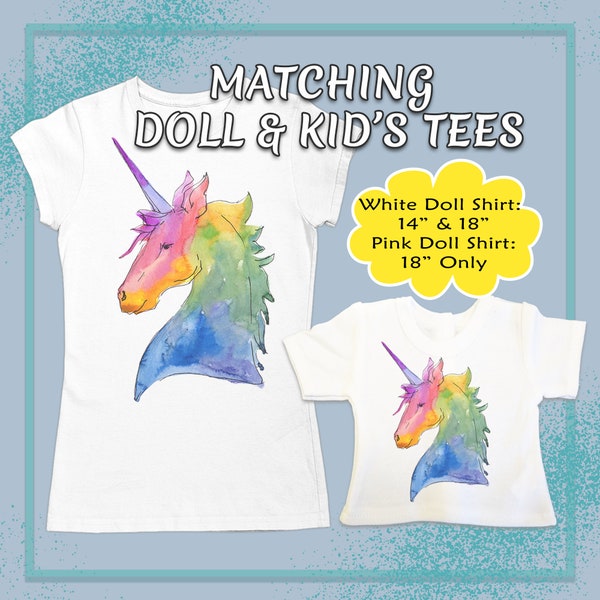 Rainbow Unicorn Matching Girl & Doll T-Shirts, 14in or 18in Doll Tees, Great Gift Ideas for Birthdays, Holiday - NOW in Pink or White