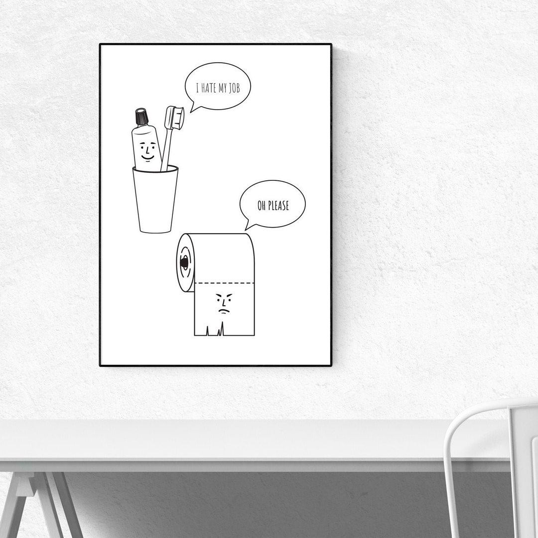 Bathroom Humour Toilet Print I Hate My Job Print Funny Etsy UK
