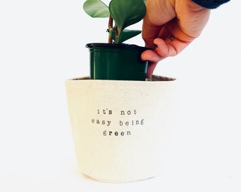 Canvas Indoor Planter - It's not easy being green