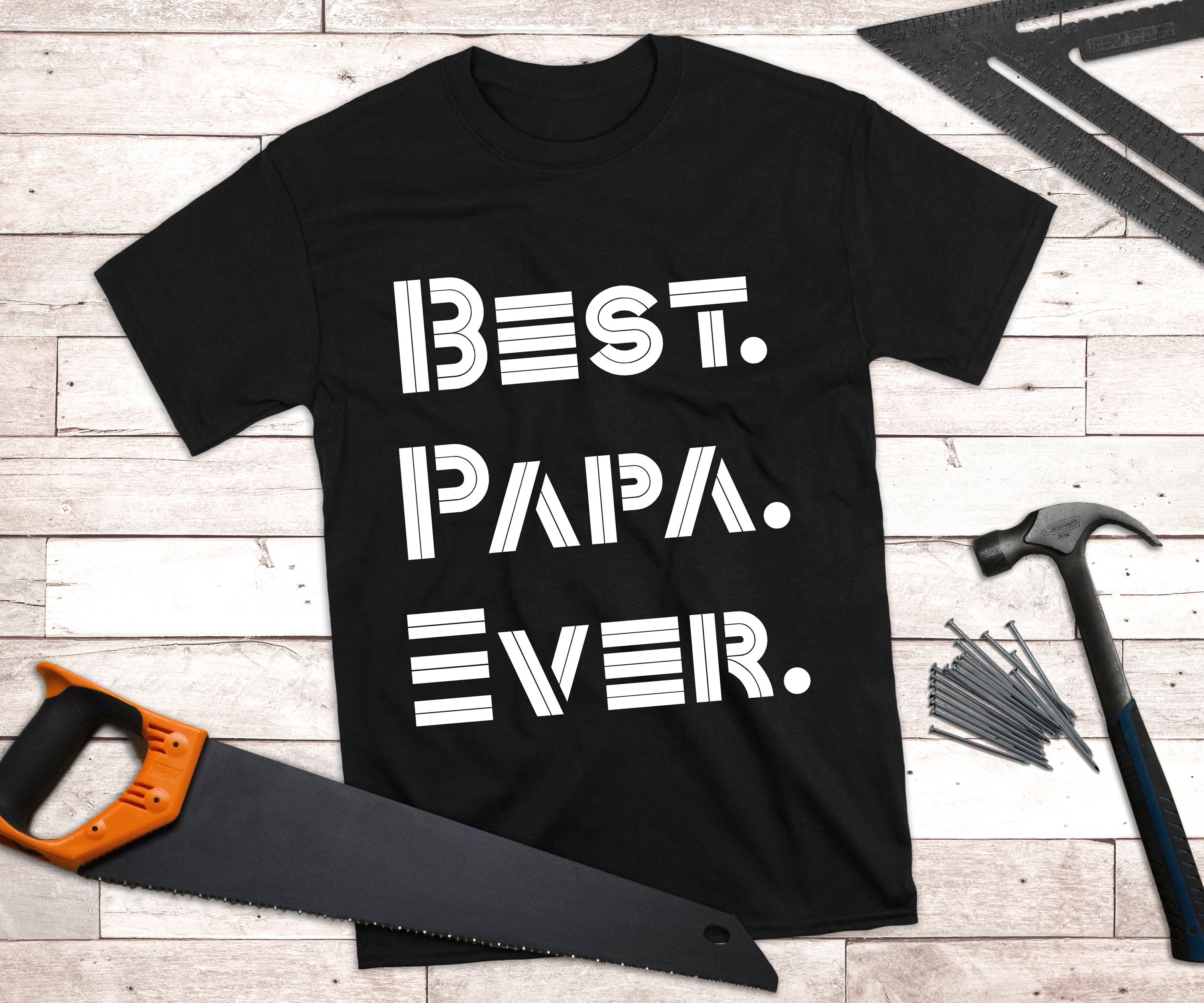 Father's Day Gift Papa Best Papa Ever Father Phrase Dad Etsy