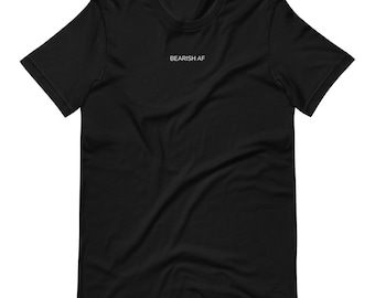Bearish AF T-Shirt