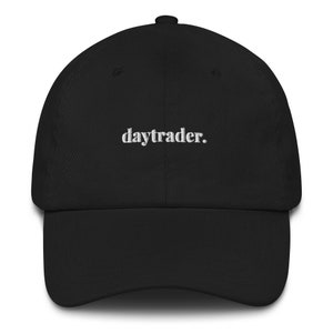 Daytrader Cap