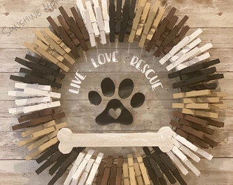 Live Love Rescue, Perro, Gato, Adopción de mascotas, Rescate de mascotas, Pata, Corona de pinza de ropa, Corona de la puerta principal, Decoración del hogar - Múltiples tamaños disponibles