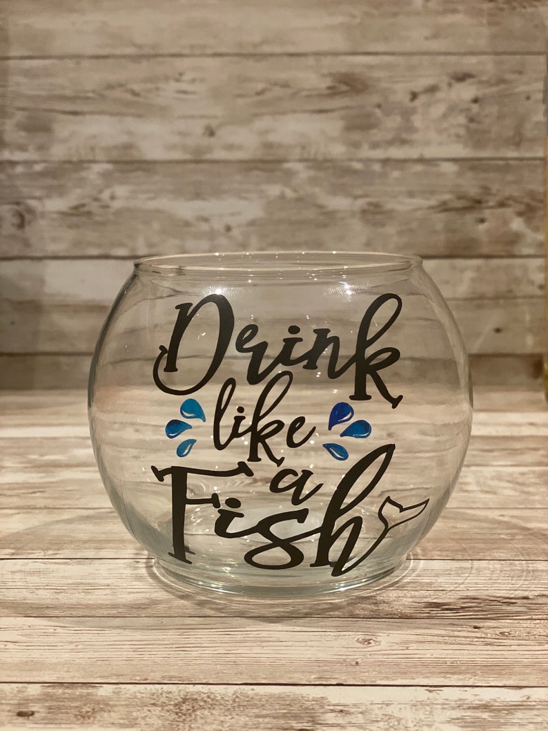 Drink Like A Fish Fishbowl Cocktail Glasses / Party Glasses Etsy
