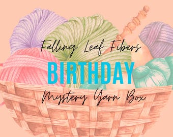 Birthday Mystery Yarn Box for Knitters and Crocheters Preorder