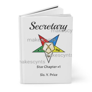 May include: A white book with the word "Secretary" in elegant script. The cover features a colorful star emblem with crossed swords and the text "Star Chapter #1" and "Sis. Y. Price". The book is slightly open, revealing white pages.