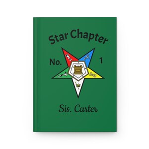 May include: Green journal with the text "Star Chapter No. 1" and "Sis. Carter." The cover features a five-pointed star emblem with various symbols in red, blue, yellow, and white.