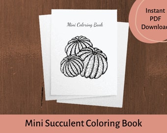 Peut inclure: Un mini livre de coloriage blanc avec une illustration en noir et blanc de trois succulentes. Le texte "Mini Coloring Book" est en haut et "Mini Succulent Coloring Book" en bas. "Instant PDF Download" est dans un cercle rose.