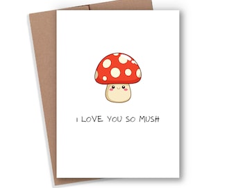 Mushroom Card, I love You So Mush Card, Love Card, Valentine's Day Card, Funny Card, Card For Boyfriend, Card For Girlfriend
