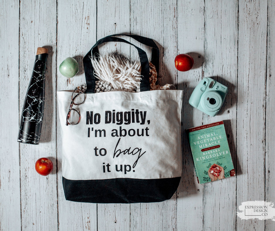 No Diggity I'm About To Bag It Up Tote Bag Canvas Tote Etsy