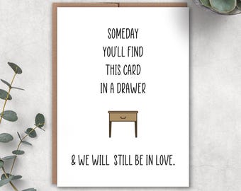 In Love Card, Someday You'll Find This In A Drawer, Card For Boyfriend, Blank Greeting Card, Birthday Gift For Him, Valentines Card For Him
