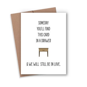 In Love Card, Someday You'll Find This In A Drawer, Card For Boyfriend, Blank Greeting Card, Birthday Gift For Him, Valentines Card For Him Bild 1