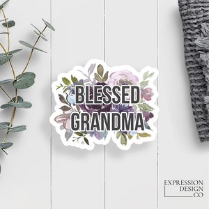 Blessed Grandma Sticker, Blessed Grandma Vinyl Sticker, Grandma Stickers, Bulk Stickers, Laptop Sticker, Water Bottle Sticker