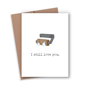 Empty Toilet Paper Roll Card, I Still Love You Card, Love Card, Valentine's Day Card, Funny Card, Card For Boyfriend, Card For Girlfriend