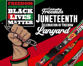 May include: Two black and green lanyards with a raised fist graphic and the text "Black Lives Matter" and "Celebrating Freedom Juneteenth 1865".