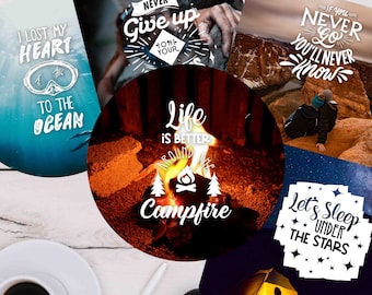 May include: Set of six colorful round mouse pads with inspirational quotes. The quotes include "I lost my heart to the ocean", "Never give up on your dreams", "Life is better around the campfire", "If you never go you'll never know", and "Let's sleep under the stars".