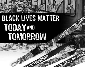 Black Lives Matter Today and Tomorrow