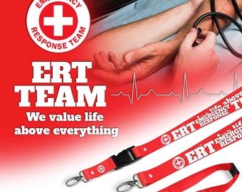 May include: Red lanyard with a white "ERT Team" logo and a white cross. The lanyard has a black clip and a silver ring. The text "We value life above everything" is printed in white on a red background.