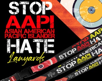 May include: Three black lanyards with red, yellow, and white text that reads "Stop AAPI Hate" and "Asian American Pacific Islander".
