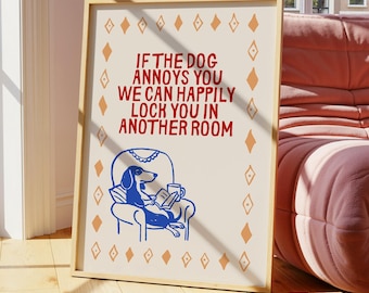 Dog Art Print, Retro Quote Wall Art, Funny Quote print, Retro Poster, Swearing Print Modern Home Art Trendy Poster Dog Art Animal Wall Art