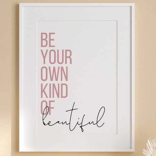 Be Your Own Kind of Beautiful Print Dressing Room Print Etsy UK