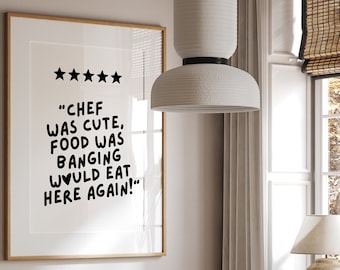 Chef Was Cute Would Eat Here Again Print Chef Prints Wall Art Prints for Kitchen Gallery Wall Bright Colourful Kitchen Prints