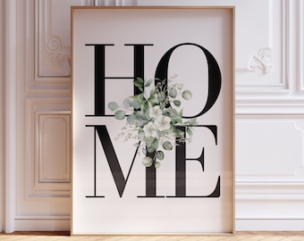 Home Eucalyptus Print, Housewarming Gift, Home Print, Wall Print,Home Decor, Floral Home Print, Eucalyptus Print Decor, Neutral Decor