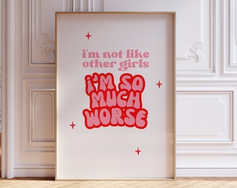 Retro pink woman quote Im not like other girls print sassy prints funky wall art prints pink quirky retro prints pink and red prints edgy