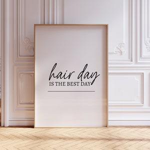 Hair Day Is The Best Day Print, Hairdresser Salon Decor, Salon Print, Salon Gift, Salon Wall Print, Beauty, Hairdressers Gift A5 A4 A3