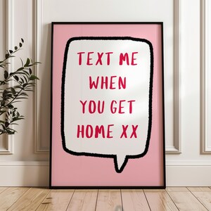 Text Me When You Get Home Print, Hallway Decor, Colourful Prints, Cottage Decor, Entrance Prints, Home Decor, Hallway Prints, Neutral Decor