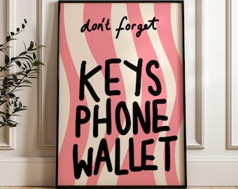 Impresión de billetera para teléfono "No olvides las llaves", arte de pared con cita retro, impresión de cita divertida, póster retro, impresión de palabrotas, arte moderno para el hogar, póster de moda