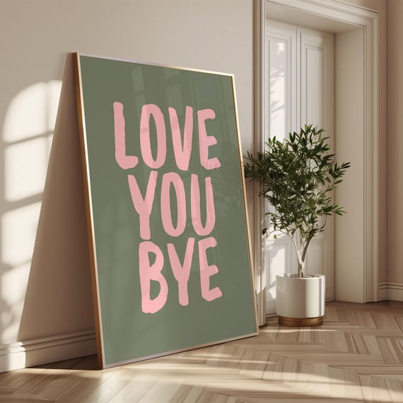 Love you bye poster - coquette prints - coquette preppy - preppy pink prints - trendy home decor - modern room inspo - cute decor - ticket