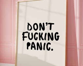 Don't Fucking Panic Print, Retro Quote Wall Art, Hallway Decor, Retro Poster, Lounge Prints, Modern Home Art Print