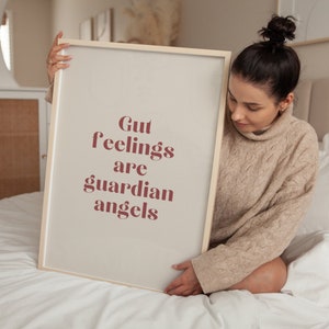 Gut Feelings Are Guardian Angels, Trendy Quote Print, Modern Home Decor, Art Print, Wall Poster