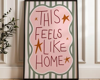 This Feels Like Home Print, Humorous Wall Prints, Hallway Prints, Porch Prints, Room Prints, Living Room Prints, Home Decor, Wall Poster
